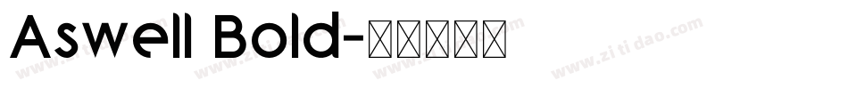 Aswell Bold字体转换
